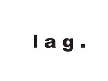 ラグ(lag.)