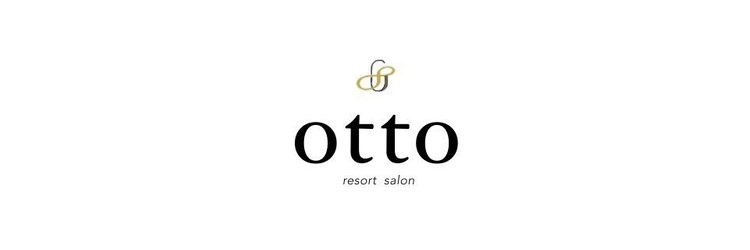 リゾートサロン オット(otto)のサロンヘッダー