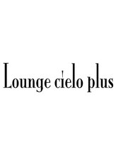 Lounge Cielo Plus　【ラウンジシエロプラス】　