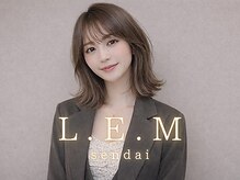 レム 仙台店(L.E.M)