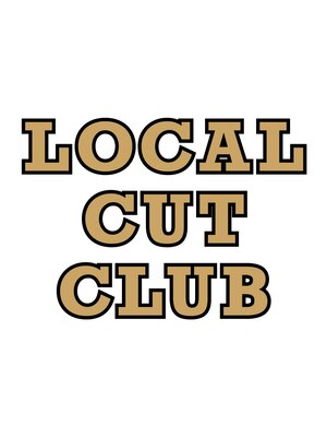 ローカルカットクラブ(Local Cut Club)