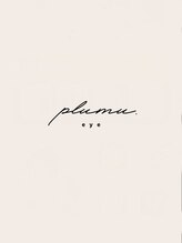 プリュム(plumu.) plumu. eye