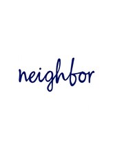ｎｅｉｇｈｂｏｒ
