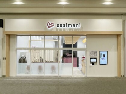 セシマニ 福岡西新店(sesimani)の写真