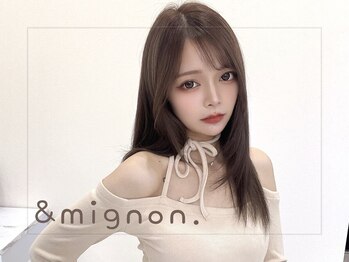 & mignon【ミニョン】