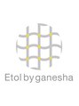 エトルバイガネイシャ(Etol by ganesha) Etol 