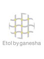 エトルバイガネイシャ(Etol by ganesha) Etol