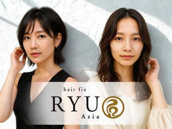 hair fix RYU Asia 越谷店【ヘアー フィックス リュウ アジア】