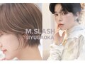 エムスラッシュ(M.SLASH)