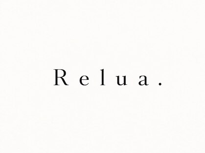 Relua【レルア】【10月中旬 NEW OPEN（予定）】の写真