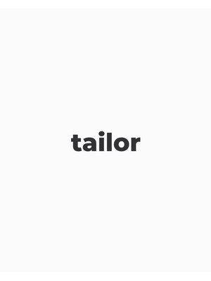 テーラー(tailor)