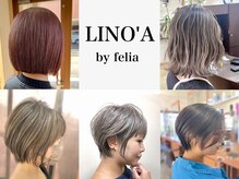 リノアバイフェリア(LINO’A by felia)