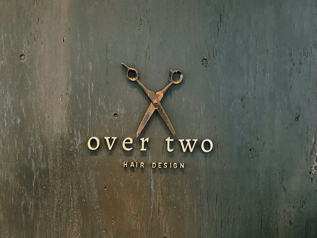 オーバーツー(over-two)