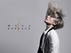 MISS　ESSENCE　【ミスエッセンス】