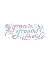 groove groove feerie【グルーヴ グルーヴ フェエリー】（旧：groove groove ）