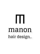 マノンヘアーデザイン(manon hair design..) manon hairdesign