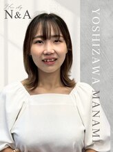 エヌアンドエー 春日部東口店(hair shop N&A)&nbsp;吉澤愛美 【春日部】