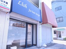 リッシュフォーヘアーデザイン(Lish for hair design)の雰囲気（【4月NewOpen】【Lish for hair design】）