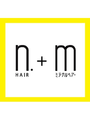 エヌ ドット ヘアープラス ミラクルヘアー(n. HAIR)