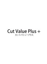 Cut Value Plus＋ 西武所沢S.C店【カットバリュープラス 】