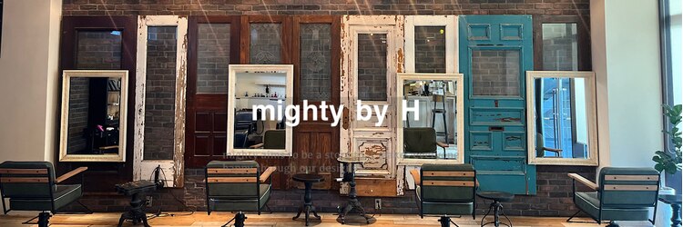 マイティ バイ エイチ(mighty by H)のサロンヘッダー