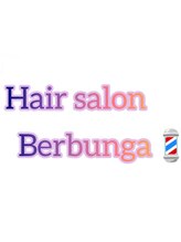 Hair salon Berbunga【ヘアーサロン ブルブンガ】