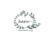 ～haru…のこだわり～haru…が選ばれる理由。