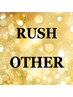 【RUSHその他のメニュー】は　　こちらから↓↓↓