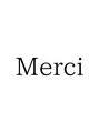 髪質改善ヘアエステサロン メルシー(Merci) メルシー 髪質改善