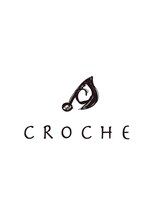 CROCHE【クロッシュ】