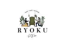 リョク ヘア ネイルアンドアイラッシュ(RYOKU Hair,Nail&Eyelash)