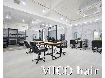 ミコ(MICO hair)