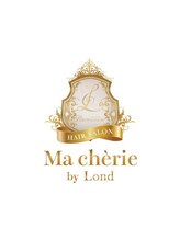 Ma cherie by Lond　金山【マシェリー　バイ　ロンド】