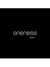 ワンネスヘアー(oneness hair)