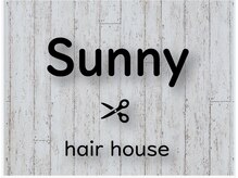 サニー ヘアー ハウス(Sunny hair house)