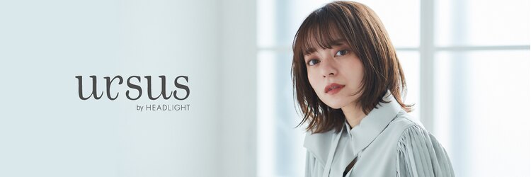 アーサスバイヘッドライト 水戸城南2丁目店(ursus by HEADLIGHT)のサロンヘッダー