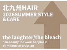 ザラフターザブリーチ 黒崎桃園店(the laughter/The bleach)