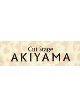 CUT STAGE　～AKIYAMA～ 【アキヤマ】