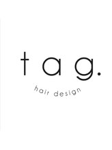tag. hair design【タグヘアデザイン】