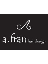 a.fran hair design【ア.フラン】