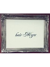 hair Myu　【ヘアーミュー】