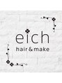 エイチ ヘアアンドメイク(eich hair&make)/eich hair&make