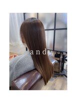 アンド(and)&nbsp;髪質改善縮毛矯正×カラーエステ