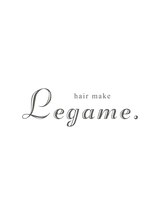 hair make Legame. 【レガーメ】
