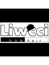 Liwcci【りうち】
