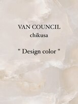 ヴァンカウンシル 千種&nbsp;【VAN COUNCIL千種】design color
