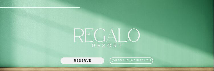 レガロ(REGALO RESORT)のサロンヘッダー