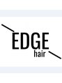 エッジヘアー(EDGE hair)/EDGE hair【エッジヘアー】