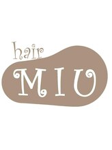 Hair MIU【ヘアーミュウ】