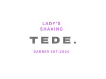 テデ(TEDE.)の雰囲気（個室でレディースシェービングも対応します。）